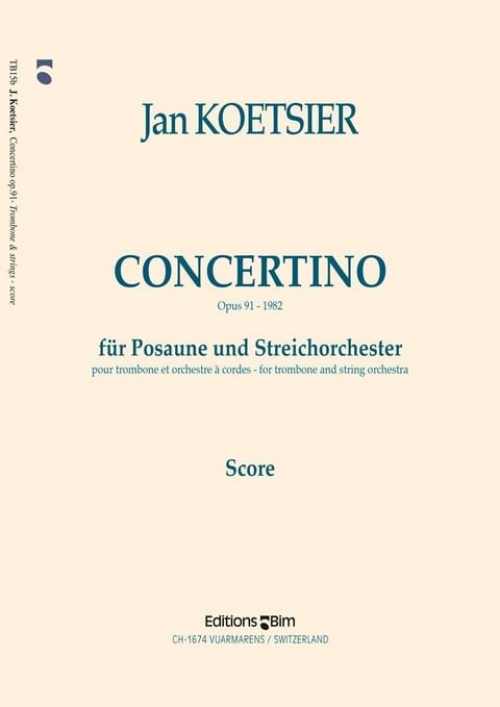 コンチェルティーノ・Op.91（ヤン・クーツィール）（トロンボーン+
