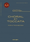 コラールとトッカータ（ジャン＝フランソワ・ミシェル） (トロンボーン六重奏)【Choral et Toccata】