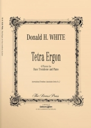 テトラ・エルゴン（ドナルド・H・ホワイト）（バストロンボーン+ピアノ）【Tetra Ergon】
