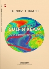 ガルフ・ストリーム（ティエリー・ティボー）(ユーフォニアム＆テューバ十重奏)【Gulf Stream】