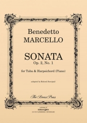 ソナタ・Op.2・No.1（ベネデット・マルチェッロ）（テューバ+ピアノ）【Sonata op. 2, N° 1】