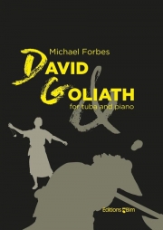 ダビデとゴリアテ（マイケル・フォーブス）（テューバ+ピアノ）【David & Goliath】