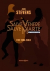 サルヴェ・ヴェネーレ、サルヴェ・マルテ（ジョン・スティーヴンス）（テューバ）【Salve Venere, Salve Marte】