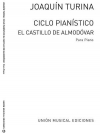 アルモドバールの城・Op. 65（ホアキン・トゥリーナ）（ピアノ）【El Castillo De Almodovar Op.65】