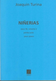 ニネリアス・Op. 56・Vol.2（ホアキン・トゥリーナ）（ピアノ）【Ninérias Vol.2, Op.56】