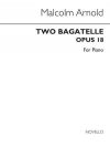 2つのバガテル・Op.18（マルコム・アーノルド）（ピアノ）【Two Bagatelles for Piano Op.18】
