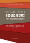 6つのラウンドアバウト（マイケル・フォーブス）（テューバ二重奏）【6 Roundabouts】