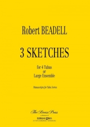 3つのスケッチ（ロバート・ビーデル）（テューバ四重奏）【3 Sketches】