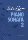 ピアノ・ソナタ・No.2（リチャード・レーン）（ピアノ）【Piano Sonata 2】