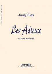 告別（ユライ・フィラス）（ヴァイオリン+ピアノ）【Les Adieux】