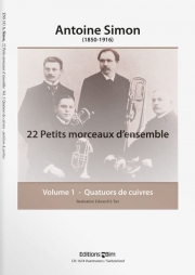 22の小品・Vol.1（アントワーヌ・シモン）（金管四重奏）【22 petits morceaux d’ensemble Volume 1】