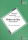 Ballets du Roy（ミヒャエル・プレトリウス）（金管四重奏）
