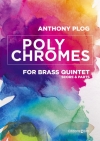 ポリクローム（アンソニー・プログ）（金管五重奏）【Polychromes】