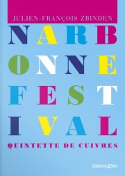 ナルボンヌ・フェスティバル・Op.80（ジュリアン＝フランソワ・ズビンデン）（金管五重奏）【Narbonne Festival op. 80】