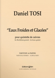 Eaux Froides et Glacées（ダニエル・トージ）（金管五重奏）