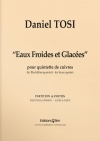 Eaux Froides et Glacées（ダニエル・トージ）（金管五重奏）