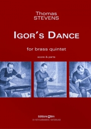 Igor’s Dance（トーマス・スティーヴンス）（金管五重奏）