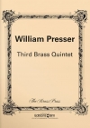 金管五重奏曲第3番（ウィリアム・プレッサー）（金管五重奏）【Third Brass Quintet】