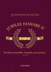 ジュビリー・ファンファーレ・No.2（ジャン＝フランソワ・ミシェル）（金管十三重奏+打楽器）【Jubilee Fanfare II】