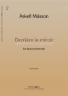 デリエール・ル・ミロワール（アスケル・マッソン）（金管十重奏）【Derrière le miroir】