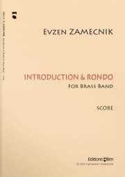 序奏とロンド（エヴジェヌ・ザーメチュニーク）（金管バンド）【Introduction and Rondo】