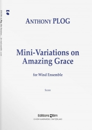 アメイジング・グレイスによる小変奏曲（アンソニー・プログ）【Mini-Variations on Amazing Grace】