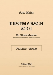 祝典行進曲・2001（ヨスト・マイアー）【Festmarsch 2001】