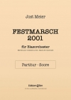 祝典行進曲・2001（ヨスト・マイアー）【Festmarsch 2001】