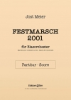 祝典行進曲・2001（ヨスト・マイアー）（スコアのみ）【Festmarsch 2001】