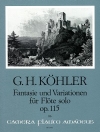 幻想曲＆変奏曲・Op.115（ゴットリープ・ハインリヒ・ケーラー）（フルート）【Fantasie and Variations op. 115】