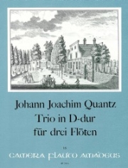 トリオ・ニ長調・QV 3:3.2 (ヨハン・ヨアヒム・クヴァンツ) (フルート三重奏)【Trio in D Major · QV 3:3.2】