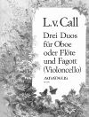 3つのデュオ・Op.12（レオンハルト・フォン・カル） (木管二重奏)【Three Duos op. 12】