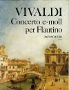 協奏曲・No.2・ホ短調・Op.44/26 （アントニオ・ヴィヴァルディ）（フルート+ピアノ）【Concerto II in E Minor op. 44/26 (RV 445) 】