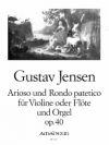 アリオーソ＆ロンド・パテーティコ・Op.40 （グスタフ・イェンセン）（ヴァイオリン+オルガン）【Arioso and Rondo Patetico Op. 40】