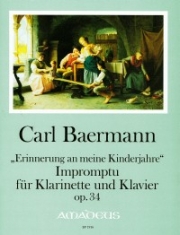 即興曲・Op.34（カール・ベールマン）（クラリネット+ピアノ）【 "Erinnerung an meine Kinderjahre" Impromptu op. 34】