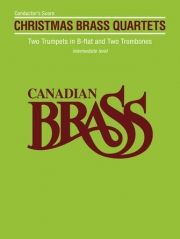 カナディアン・ブラス・クリスマス四重奏曲集〈カナディアン・ブラス〉（金管四重奏）（スコアのみ）【Canadian Brass Christmas Quartets】
