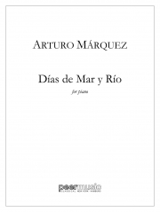 Dias de Mar y Rio  (アルトゥロ・マルケス)（ピアノ）