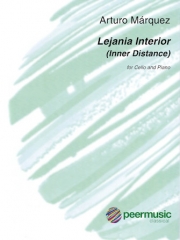 レヤニア・インテリア（アルトゥロ・マルケス）（チェロ+ピアノ）【Lejania Interior】