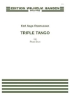 トリプル・タンゴ  (カール・オーゲ・ラスムセン)（ピアノ）【Triple Tango】