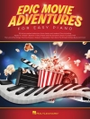 エピック・ムービー・アドベンチャー（ピアノ）【Epic Movie Adventures for Easy Piano】