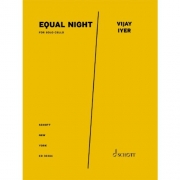 イコール・ナイト（ヴィジェイ・アイヤー）（チェロ）【Equal Night】