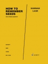 How to Remember Seeds　(ハンナ・ラッシュ) (弦楽四重奏)