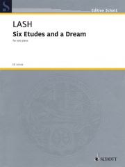 6つのエチュードと夢（ハンナ・ラッシュ）（ピアノ）【Six Etudes and a Dream】