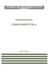 弦楽四重奏曲・No.4　(ハンス・アブラハムセン) (弦楽四重奏)【String Quartet No.4】