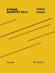 弦楽四重奏曲・No.2　(トビアス・ピッカー) (弦楽四重奏)【String Quartet No. 2】