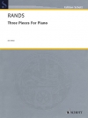 3つの小品（バーナード・ランズ）（ピアノ）【Three Pieces for Piano】