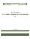 Walzer - Unter Dem Meer（ベント・ソアンセン）（ピアノ）