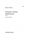ファンタジー、ダンス、セレモニー（ヘレン・グライム） (フルート+ハープ)【Fantasie, Danse, Cérémonie】