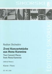 2つの演奏会用小品（ロディオン・シチェドリン）（ピアノ）【2 Concert Pieces from Anna Karenina】