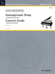 コンサート・エチュード（ロディオン・シチェドリン）（ピアノ）【Concert Etude  Tchaikovsky Etude】